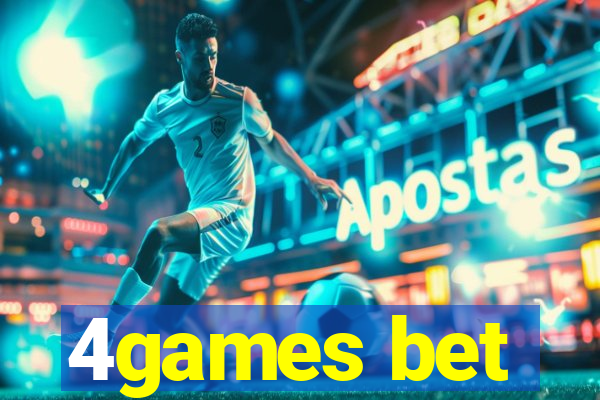 4games bet